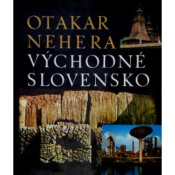 Otakar Nehera - Východné Slovensko 1973