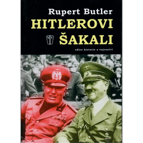 Rupert Butler - Hitlerovi Šakali