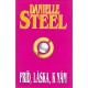 Danielle Steel - Príď, láska, k nám