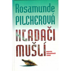 Rosamunde Pilcherová - Hľadači mušlí