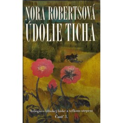 Nora Roberts - Údolie ticha III. časť