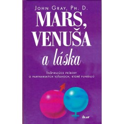 John Gray, Ph. D. - Mars, Venuša a láska