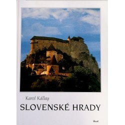 Karol Kállay - Slovenské hrady
