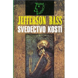 Jefferson Bass - Svedectvo kostí
