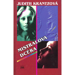 Judith Krantzová - Mistralova dcéra
