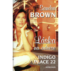 Sandra Brown - Láska na adrese Indigo Place 22