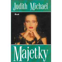 Judith Michael - Majetky