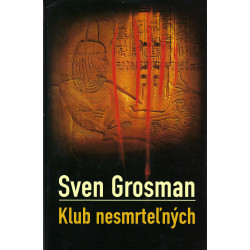 Sven Grosman - Klub nesmrteľných