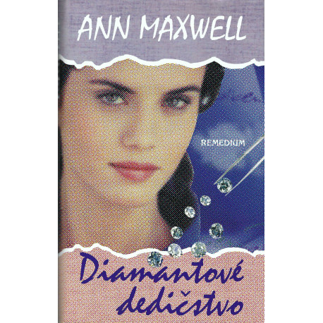 Ann Maxwell - Diamantové dedičstvo