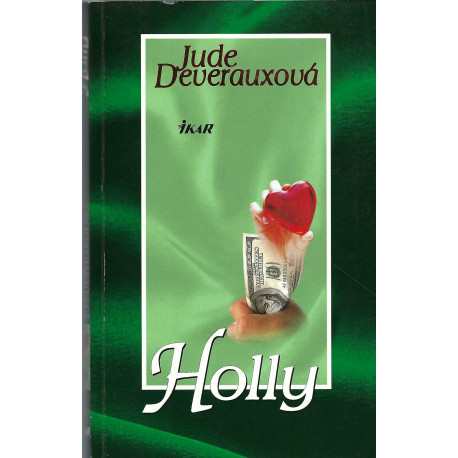 Jude Deverauxová - Holly