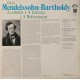 Felix Mendelssohn-Bartholdy - Symfonie č. 4 Italská, č. 5 Reformační