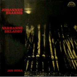 Johannes Brahms - Varhanní skladby